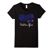 Daughter World's Best Probation Officer TShirt Novelty Gift