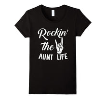 ROCKING THE AUNT LIFE T-Shirt Awesome Aunt Shirt Gift