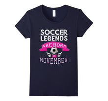 Girls Soccer Legend Born November Top Birthday Gift TShirt