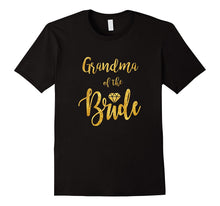 GRANDMA OF THE BRIDE T Shirt Gold
