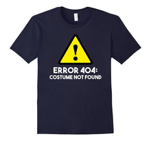 Error 404: Costume Not Found Halloween T-Shirt