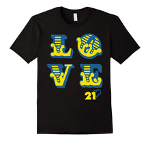 Down Syndrome Awareness 21 Love T-Shirt