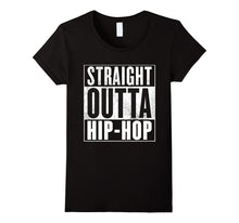 Hip Hop T-Shirt - STRAIGHT OUTTA HIP-HOP Shirt