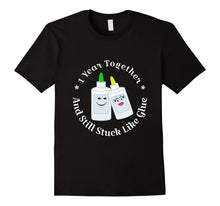 1 Year Together Still Stuck Like Glue Tshirt Anniversary