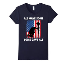 All Gave Some Some Gave All T-Shirt Veteran & Memorial's Day