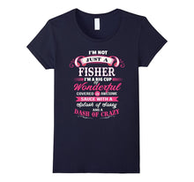 I Never Dreamed I'd Grow Up to Be a Super Sexy Fisher