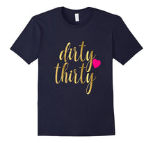 30th Birthday Shirt Gift Gold Dirty Thirty 30 Pink Heart