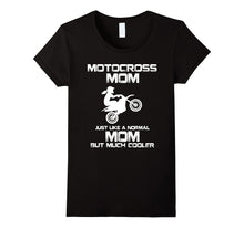 Motocross Dirt Bike Funny T Shirt, Motocross Mom T Shirts