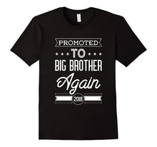 Promoted to Big Brother Again Shirt 2018