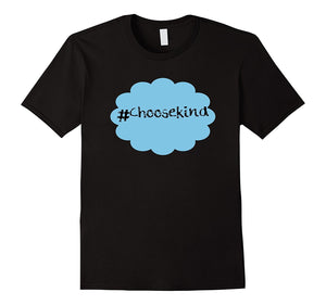 #Choosekind Shirt