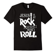 Christian T-Shirt Jesus Is My Rock and That's How I Roll