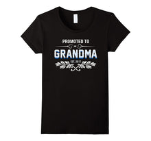 Promoted to Grandma Shirt - Promoted to Grandma Est 2017