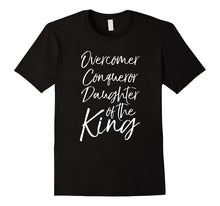 Overcomer Conqueror Daughter of the King Shirt Christian Tee