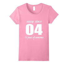 13 Years Old Birthday Shirt for Girl - Sassy Since 2004