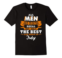 Mens Born in July T-Shirt Birthday Present Father's Day Gift