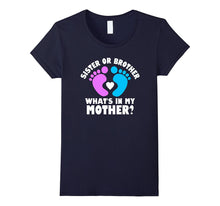Sister or Brother What's in My Mother Gender Party T-Shirt