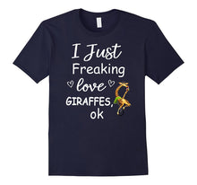 I Just Freaking Love Giraffes | Giraffes Lovers Cute Gift