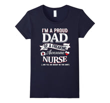 I'm a Proud Dad of a Freaking Awesome Nurse