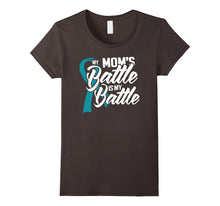 Ovarian Cancer Awareness T-Shirt My Mom's Battle Shirt