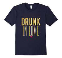 Funny Bride Shirt Drunk in Love Wedding Bachelorette Gold