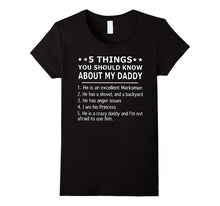 5 Things You Should Know About My Daddy T-Shirt