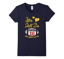 16th Wedding Anniversary Tshirt We Still Do Football Tshirt