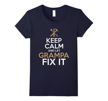 Keep Calm and Let Grampa Fix It Funny Father Day Shirt