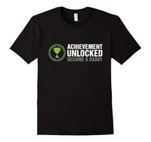 Achievement Unlocked Shirt | Become a Daddy