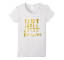 Bride Shirt Raisin Hell Before Wedding Bells Bridesmaid Gold