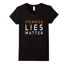 Orange Lies Matter Trump Politics Awesome Funny T-Shirt