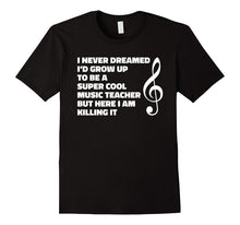 Music Teacher T Shirt - Funny Gift for Music Teacher T-Shirt