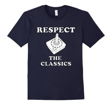 Respect the Classics Retro Video Game Video Gamer Shirt
