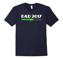 DAD 2017 Loading Novelty Shirt
