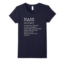 Nani Definition Grandma Mother Day Gifts Women T-Shirt