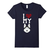 I Love My Dog Husky Animal Lover Best Friend T-Shirt