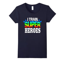 I Train Super Heros Silly Funny Novelty Gift T-Shirt