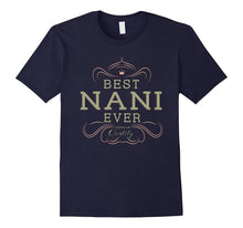 Best Nani Ever Grandma Mother Gifts T-Shirt for Women