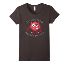 Do I Look Like a People Person Monster T Shirt