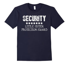 Big Brother Gift Ideas Little Sister Protection Squad Shirt