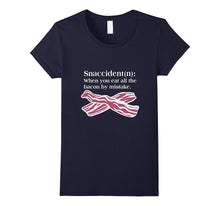 Bacon Snaccident Definition Funny T-Shirt