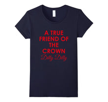 A True Friend of the Crown Funny Dilly Dilly Beer T-Shirt