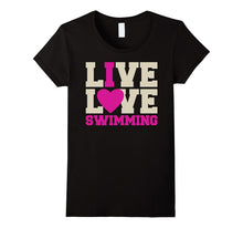 Live Love Swimming. Swimmer Team Tee Shirt