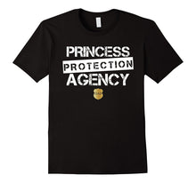 Princess Protection Agency Shirt for Fathers and Daughters