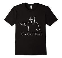 Go Get That Ball Golf T Shirt | Golf Attitude Designs