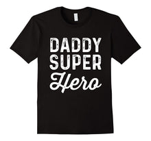 Daddy Super Heroes | Funny Superhero Father Shirt