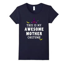 Awesome Mother Halloween Costume T Shirt