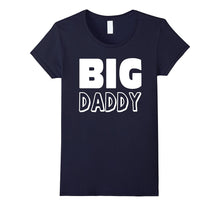 Big Love Daddy Father's Day T-Shirt Dad Papa