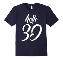 Birthday Gift: Hello 30 Years Old T-Shirt