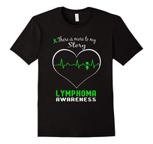 Lymphoma Awareness Shirt - There Is More to My Story