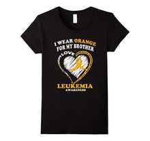 Leukemia Awareness T Shirt - I Wear Orange for My Brother
